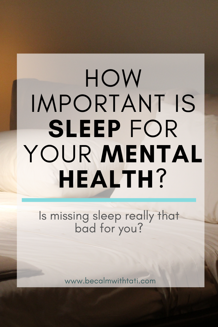 How Important Is Sleep For Your Mental Health?