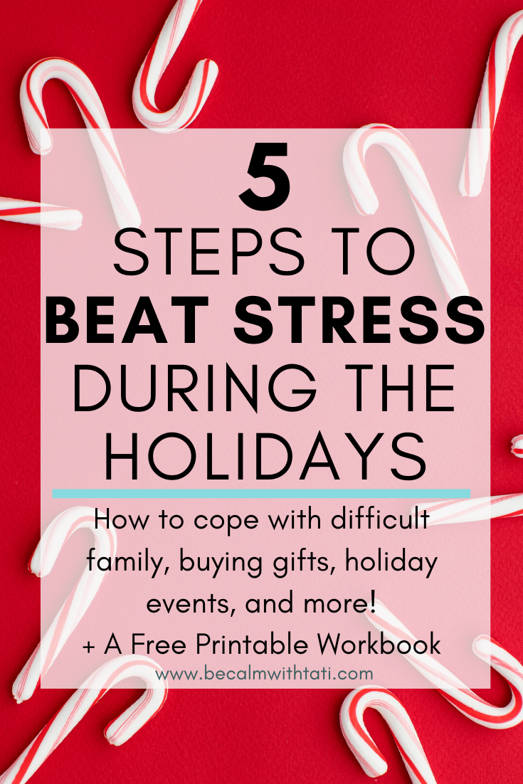 5 Actionable Steps To Beat Holiday Stress Today - Be Calm With Tati