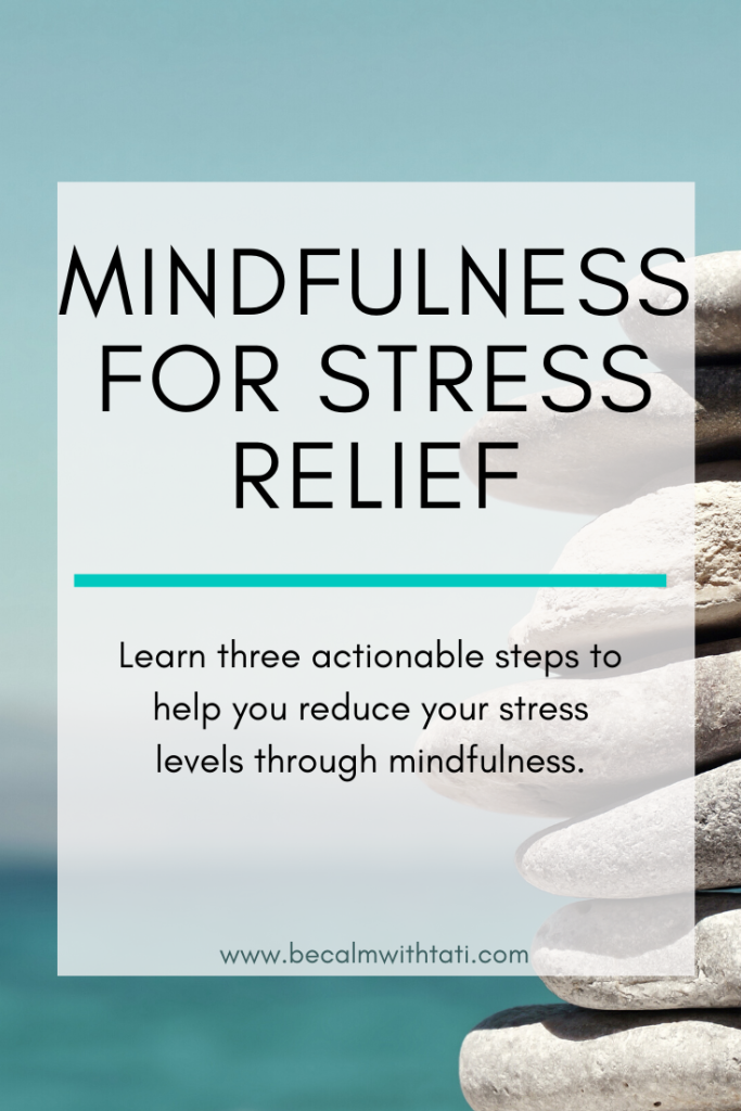 Mindfulness For Stress Relief