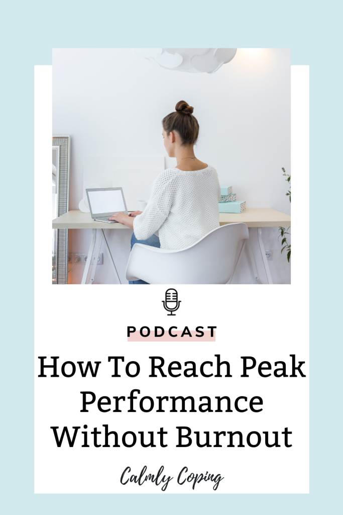 How To Reach Peak Performance Without Burnout