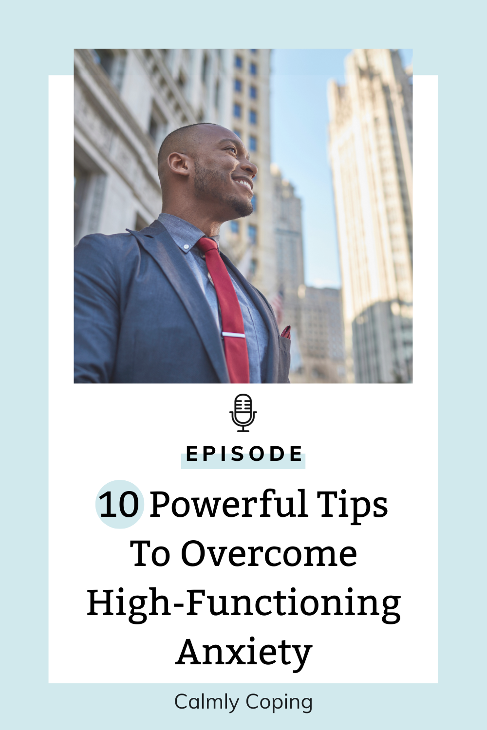 10 Powerful Tips To Overcome High-Functioning Anxiety