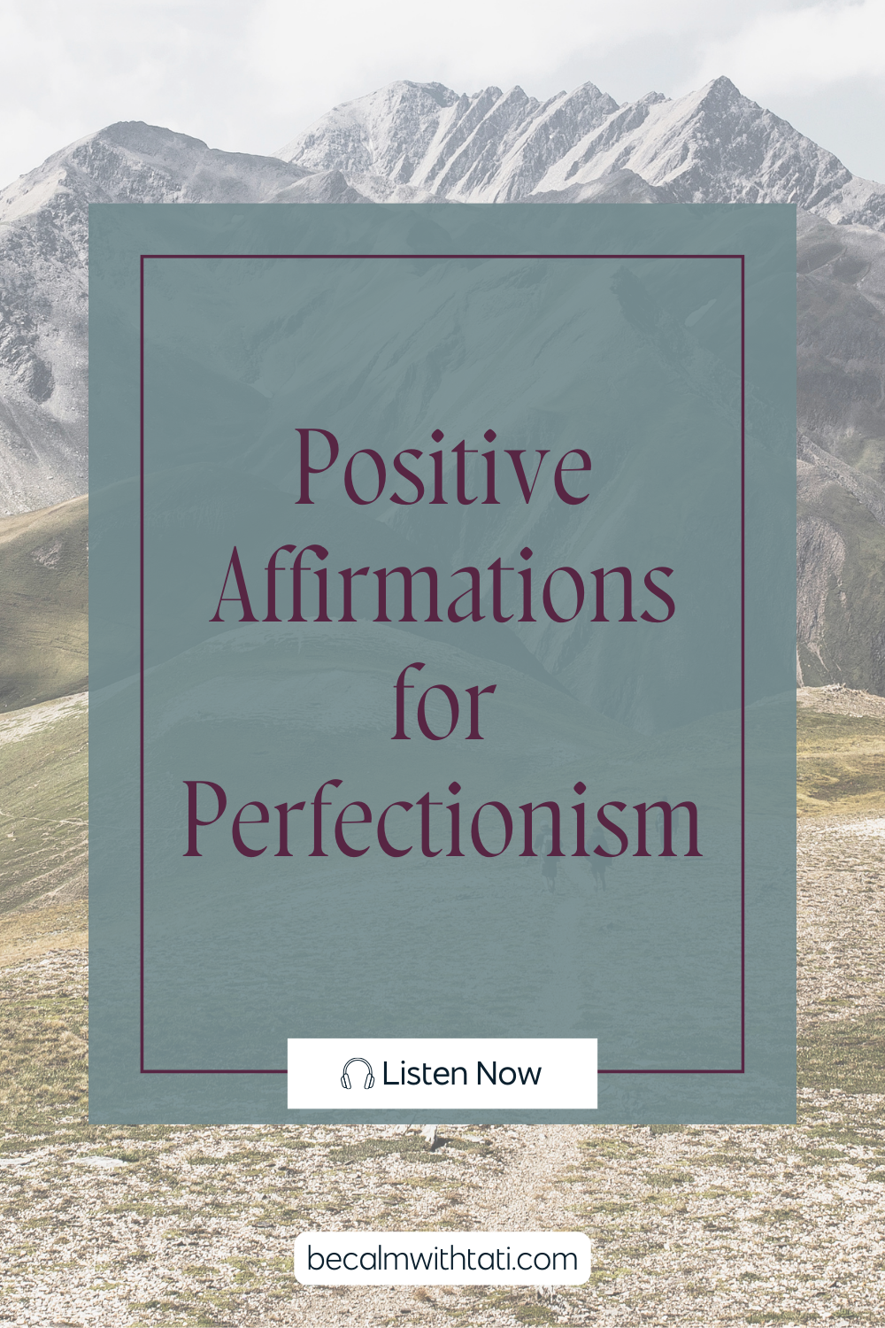 Positive Affirmations for Perfectionism